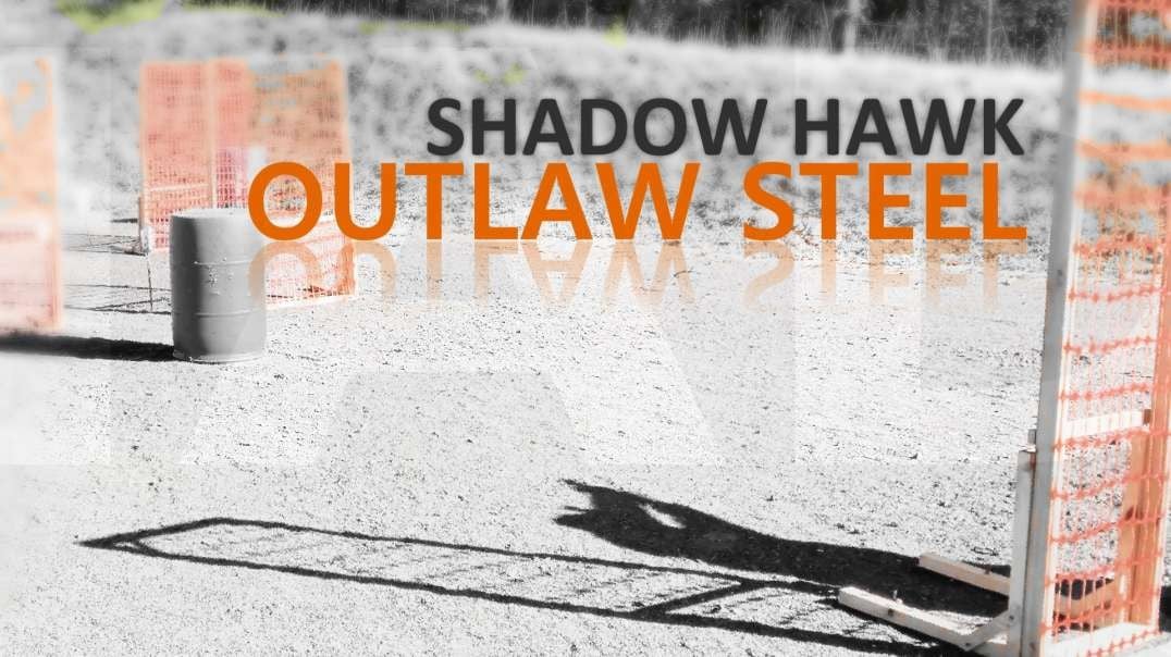 2019 Shadow Hawk Steel Match - Stages 1 & 7
