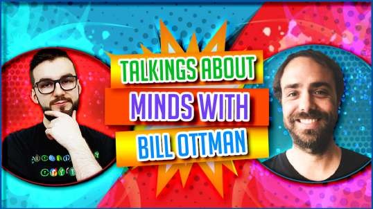 Talking With Bill Ottman About Minds Pro | EP#209