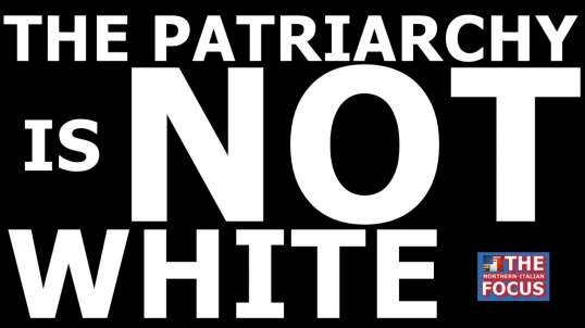 Patriarchy is NOT White