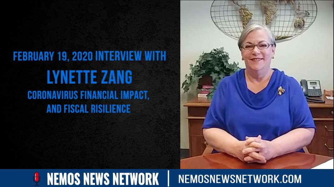 2.19.2020 - Lynette Zang on CoronaVirus Financial Impact, And Fiscal Risilience