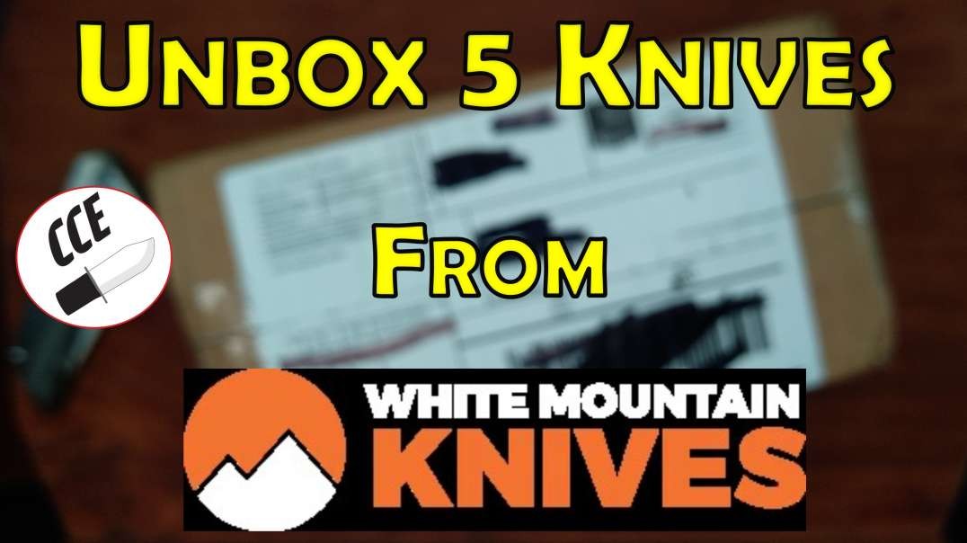 White Mountain Knives - UNBOXING of FIVE Knives