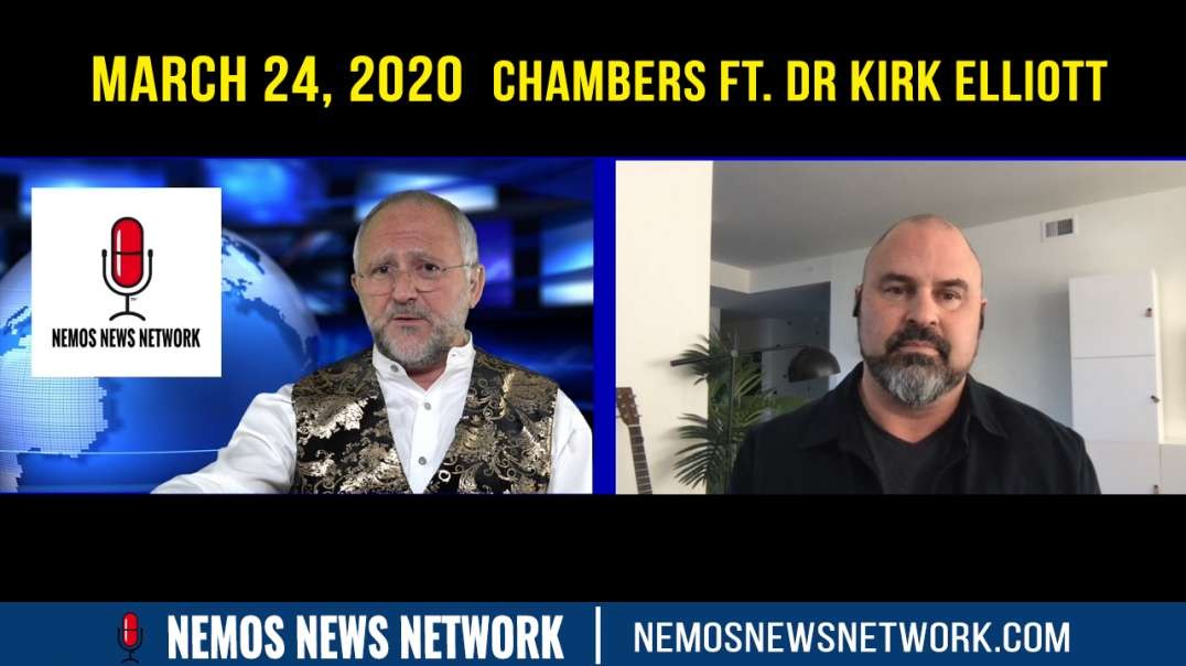 3.24.20 - Chambers ft. Dr Kirk Elliott