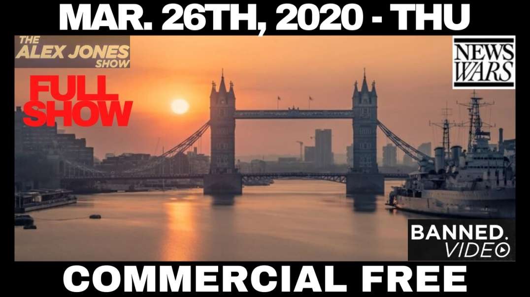 #AlexJonesShow FULL SHOW  - MASSIVE BOMBSHELL!!! UK & Russia Say #Coronavirus Crisis Over!