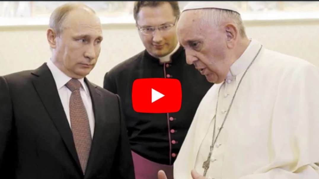 Putin says- ‘Pope Francis Is Not A Man Of God’ _ Must-See !!.mp4