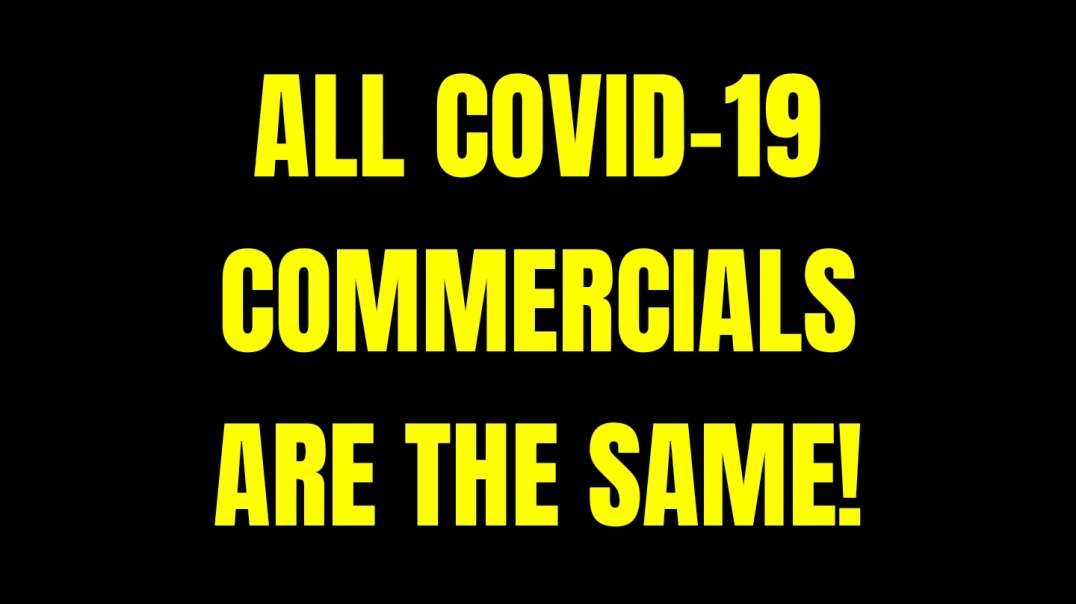 Covid-19 Commercials Are All the Same!