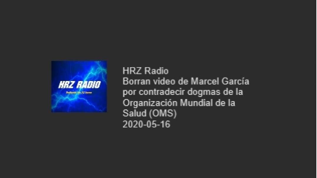 YouTube censura a Marcel García por críticar dogmas de la OMS