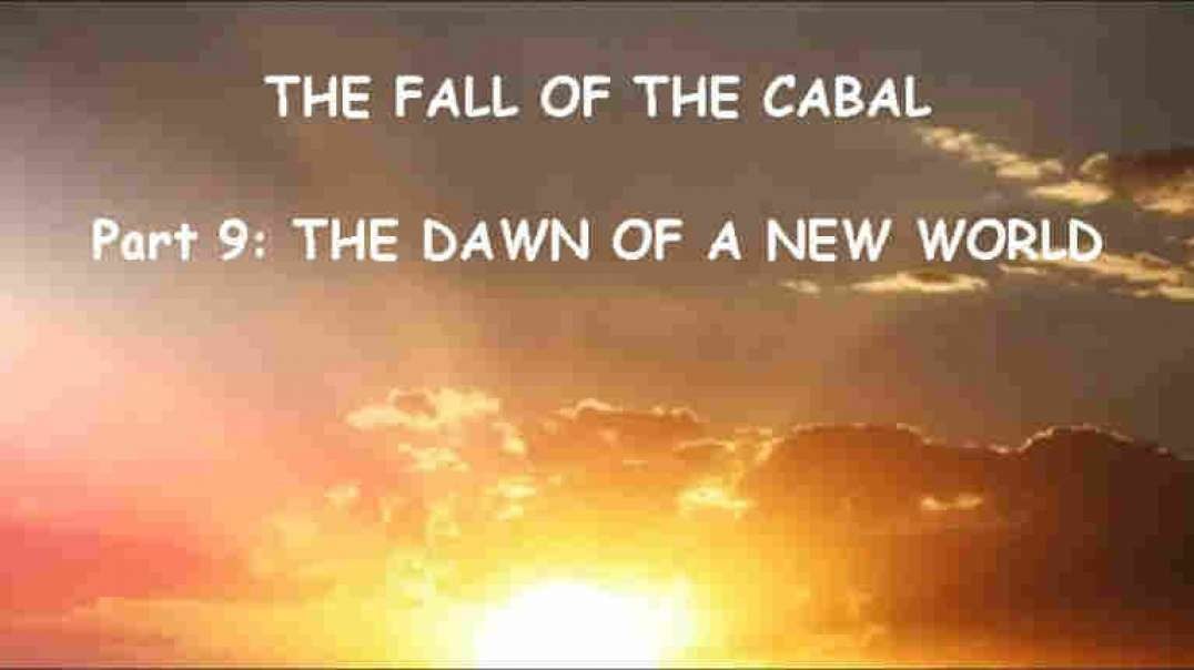 THE FALL OF THE CABAL Part 9 THE DAWN OF A NEW WORLD   PBZwf6MjcACJherN1TGv 18 Bf681f10d8ee589c38959c68ae8085d6 Image 