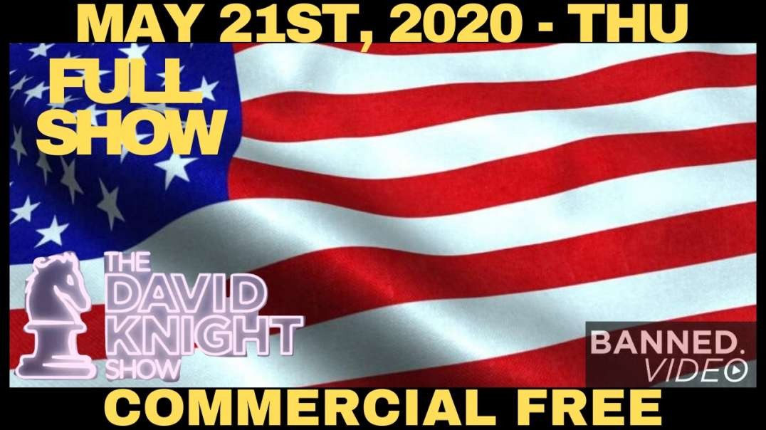 #DavidKnightShow FULL SHOW: #Lockdown Day 66 & Operation Warp Speed's Government Pricks