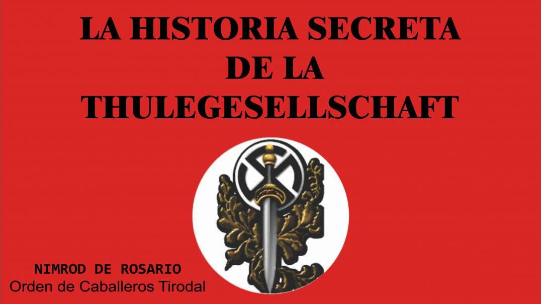 LA HISTORIA SECRETA DE LA THUL..