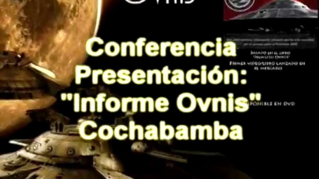 PRIMERA CONFERENCIA DE PROYECTO OVNIS - 2012 COCHABAMBA - BOLIVIA
