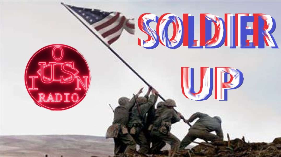 ION US - Soldier Up 2020-07-28