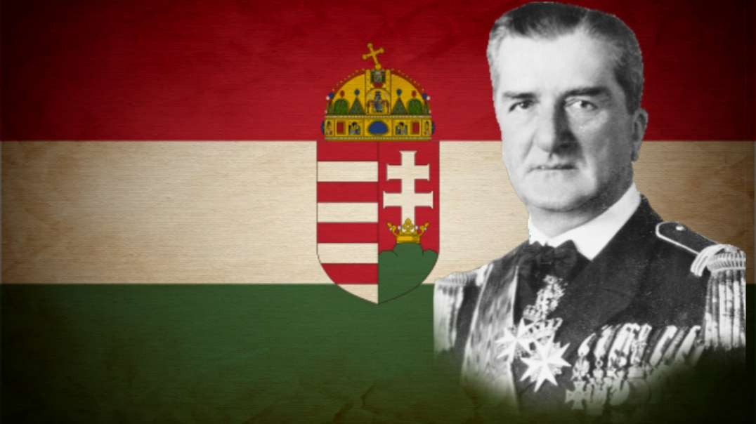 "Horthy Miklós Katonája Vagyok"-soy soldado de miklós horthy[en español]