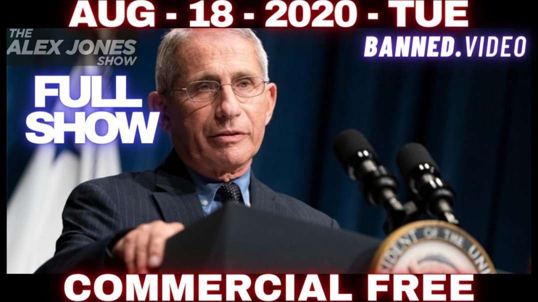 #AlexJonesShow Full: Fauci Says America Must Follow China’s Lead On Covid-19 Response!