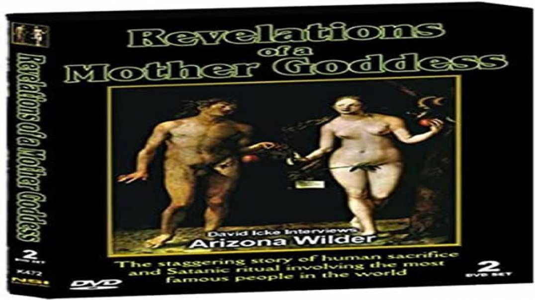 Arizona Wilder: Revelations of A Mother Goddess