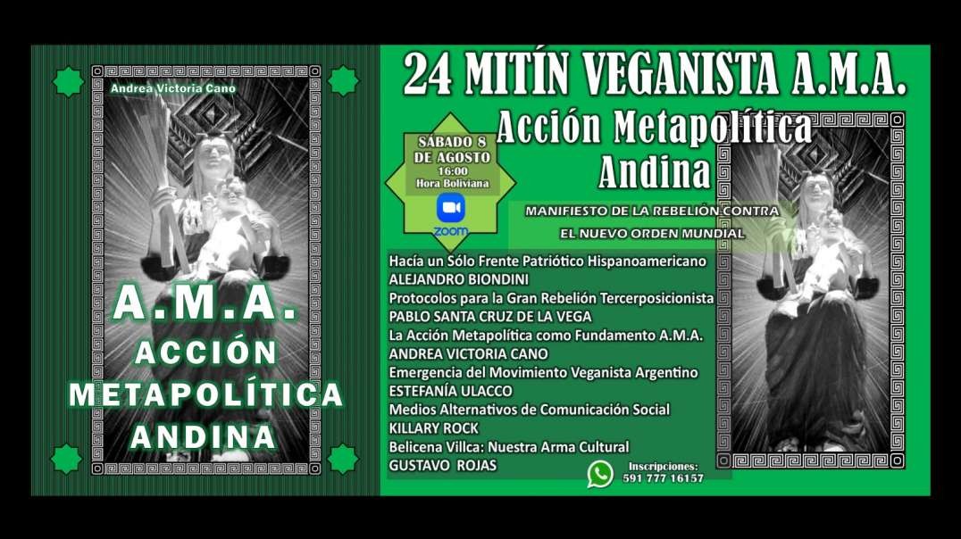 24 MITÍN VEGANISTA 2020 - ACCIÓN METAPOLÍTICA ANDINA