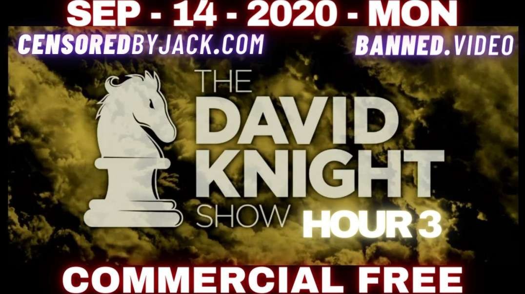 #DavidKnightShow HR3: Half a Year Under Lockdown with No End In Sight