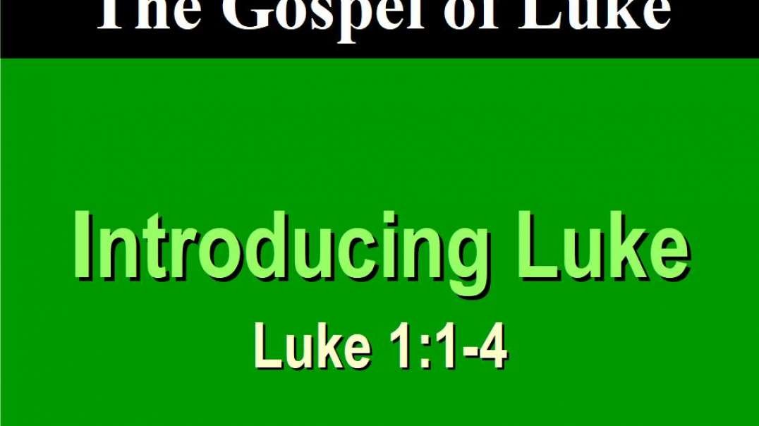 Expository Study of Luke