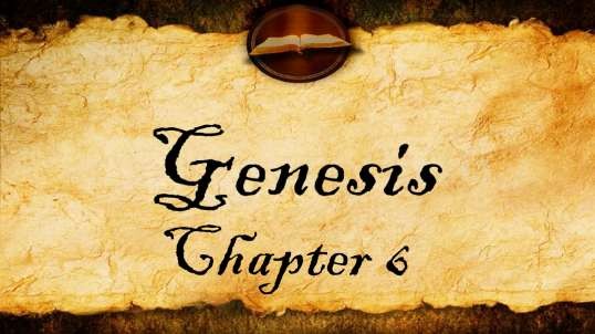 Genesis Chapter 6 - KJV Audio (With Text)