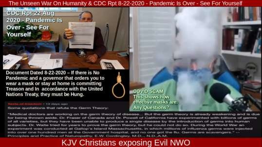 The Unseen War On Humanity & CDC Rpt 8-22-2020 - Pandemic Is Over - See For Yourself