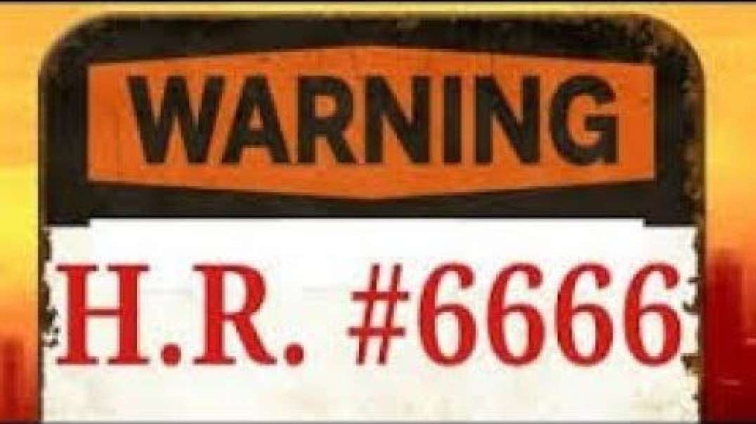 HR 6666 TRUTH IN FICTION