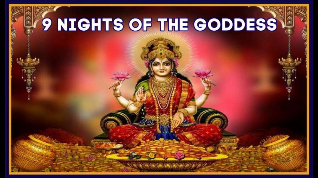 9 NIGHTS OF THE GODDESS, Prosperity, Vedas, Lakshmi, Durga, Kali, MotherMary, Amachi, Kuan Yin, Isis