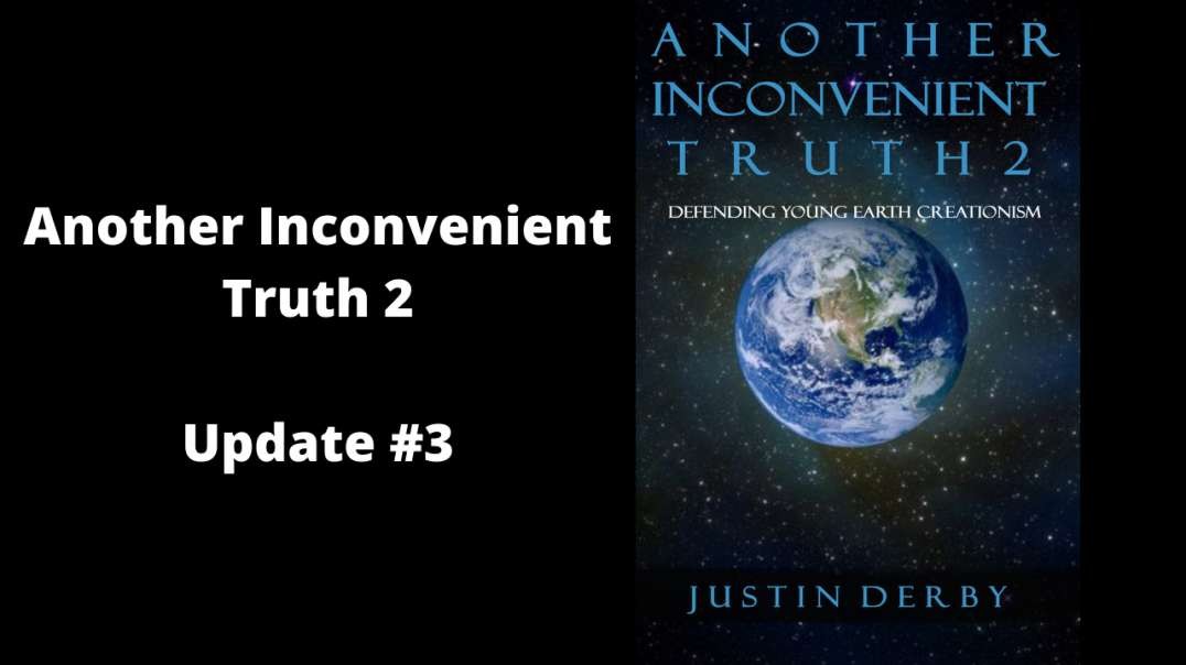 Another Inconvenient Truth 2: Update #3
