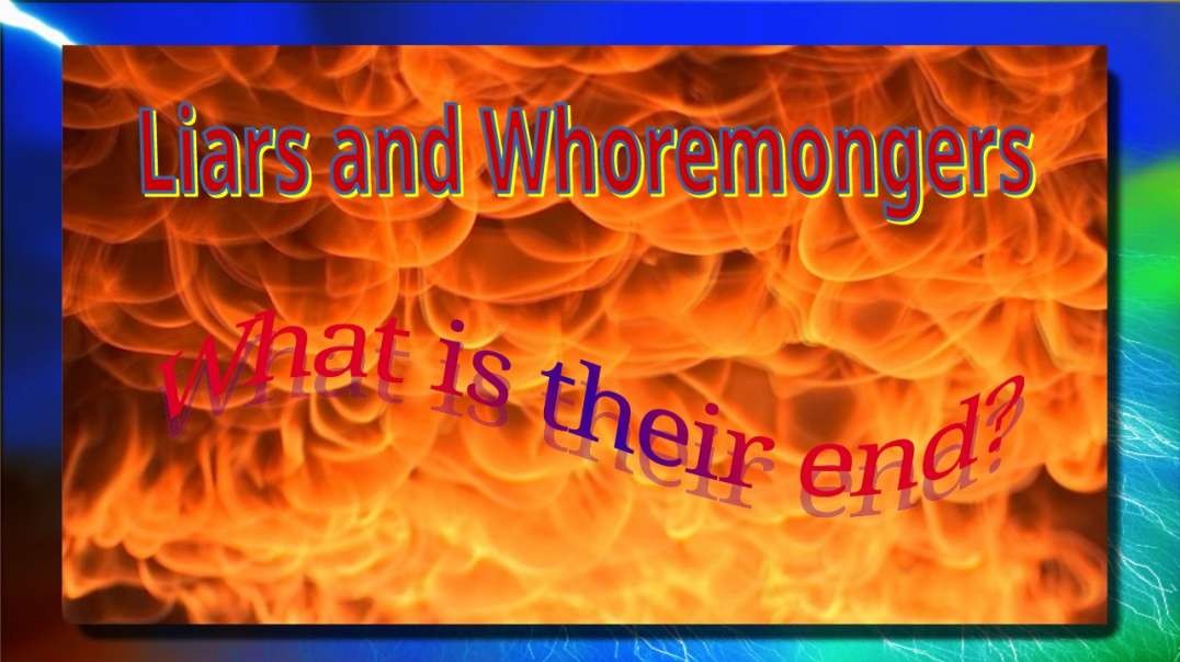 Liars and Whoremongers