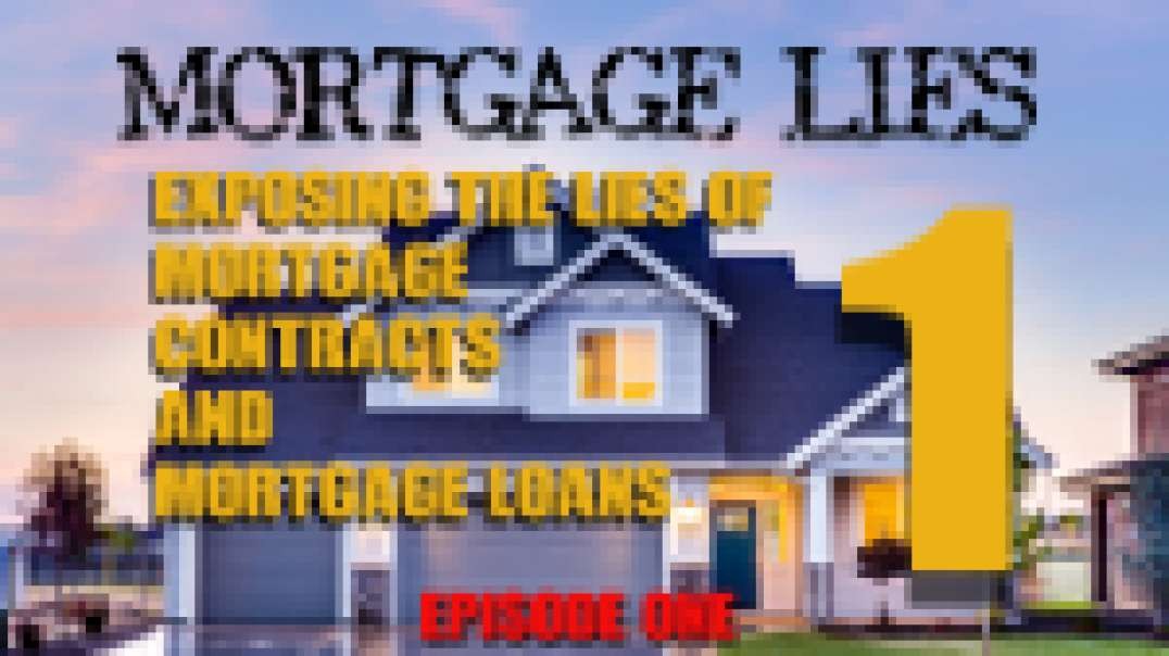 Mortgage Lies Equals Mortgage Fraud Episode 1