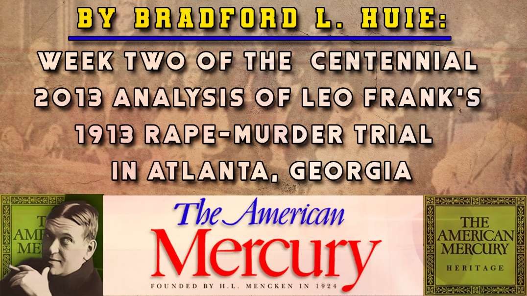 The American Mercury on The Leo Frank Trial: Week Two