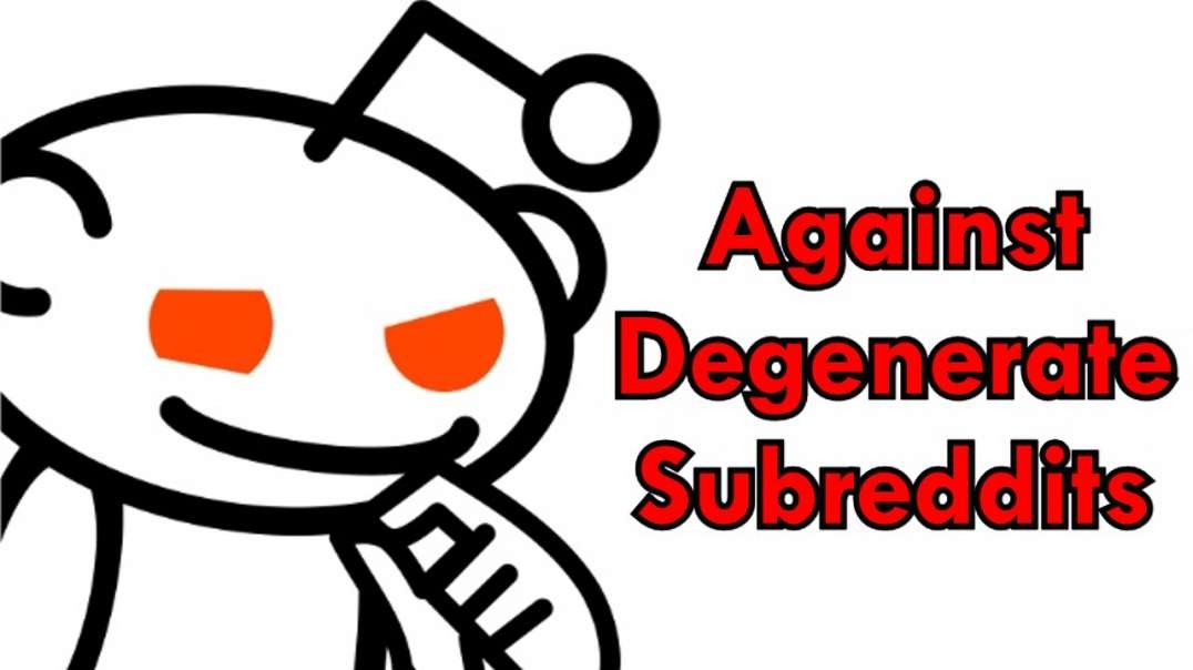 Redditors Against Degenerate Subs