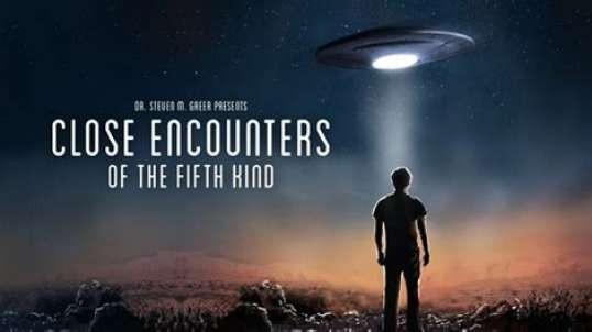 CLOSE ENCOUNTERS OF THE FIFTH KIND:  CONTACT HAS BEGUN [2020] - STEVEN GREER (DOCUMENTARY VIDEO)