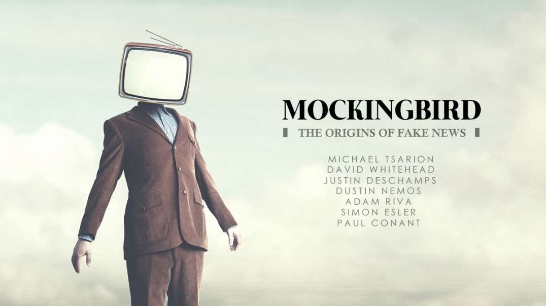 MOCKINGBIRD - THE ORIGINS OF FAKE NEWS - Series Trailer