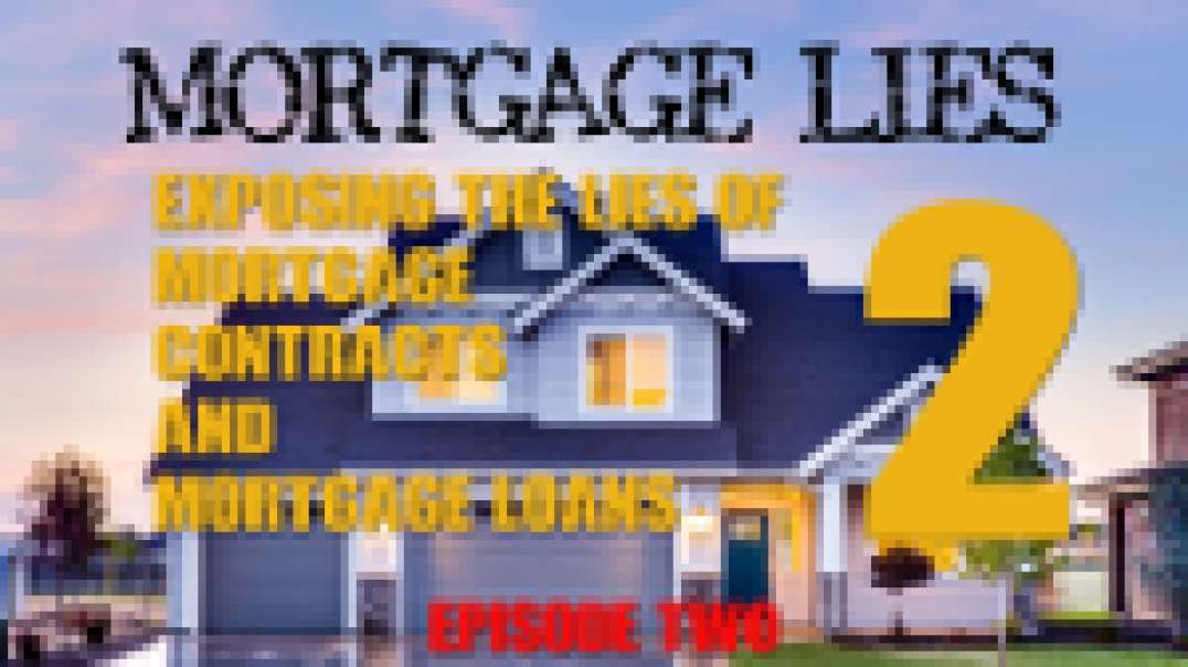 Mortgage Lies Equals Mortgage Fraud Episode 2
