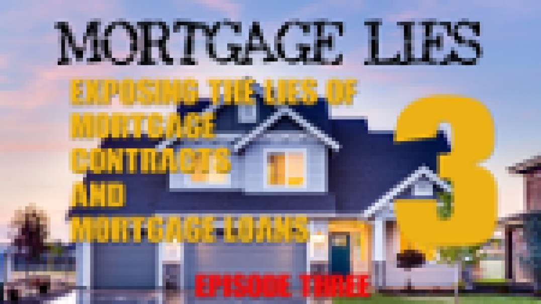 Mortgage Lies Equal Mortgage Fraud Episode 3