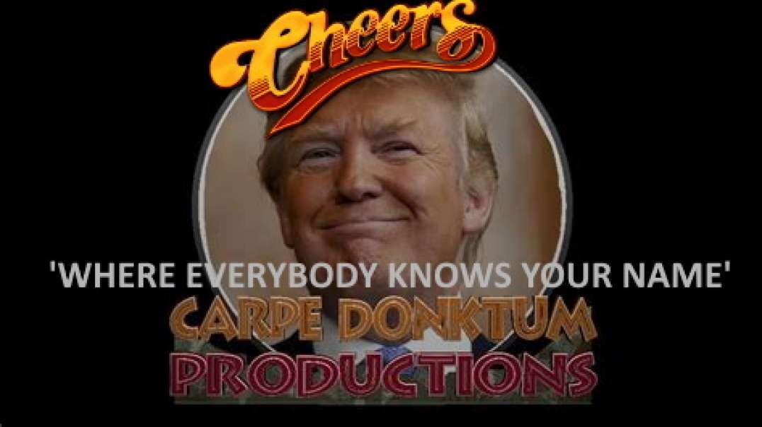 CHEERS! Where Everybody Knows Your Name! #MEMEKING #STOPTHESTEAL