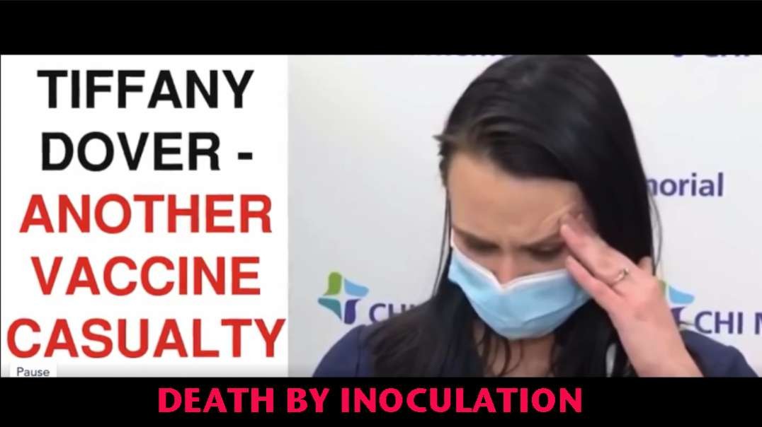 TIFFANY DOVER DEAD - Another Vaccine Casualty