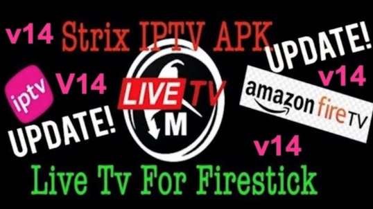 STRIX IPTV APK v15: How To Install on Your Firestick v15 UPDATE DOWNLOAD