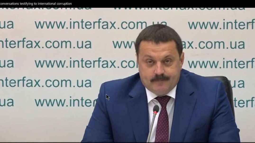 Ukraine - Records of conversations testifying to international corruption