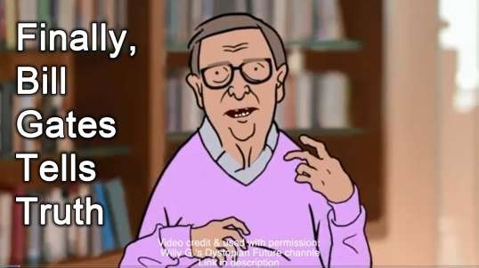 Finally Bill Gates Tells Truth