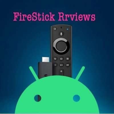 Firestick Reviews