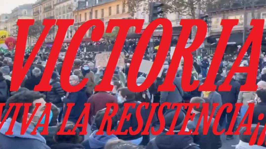 VICTORIA DE LA RESISTENCIA NOM Francia Macron recula LEY MARCIAL NAZICOVIDIANA.MP4