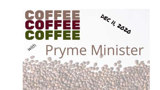 Coffee with Pryme Minister