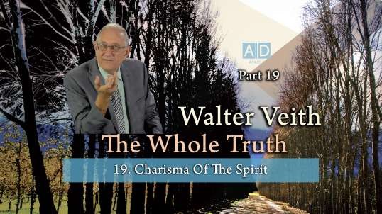 Walter Veith - Charisma Of The Spirit - The Whole Truth (Part 19)