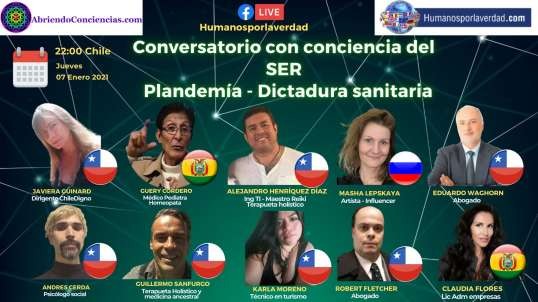 Conversatorio con conciencia del Ser 07-01-2021  Resumen en Chile de la Plandemia -Dictadura sanitaria