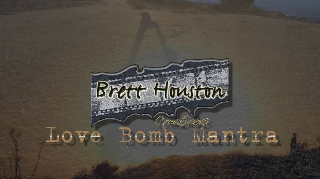 Love Bomb Mantra