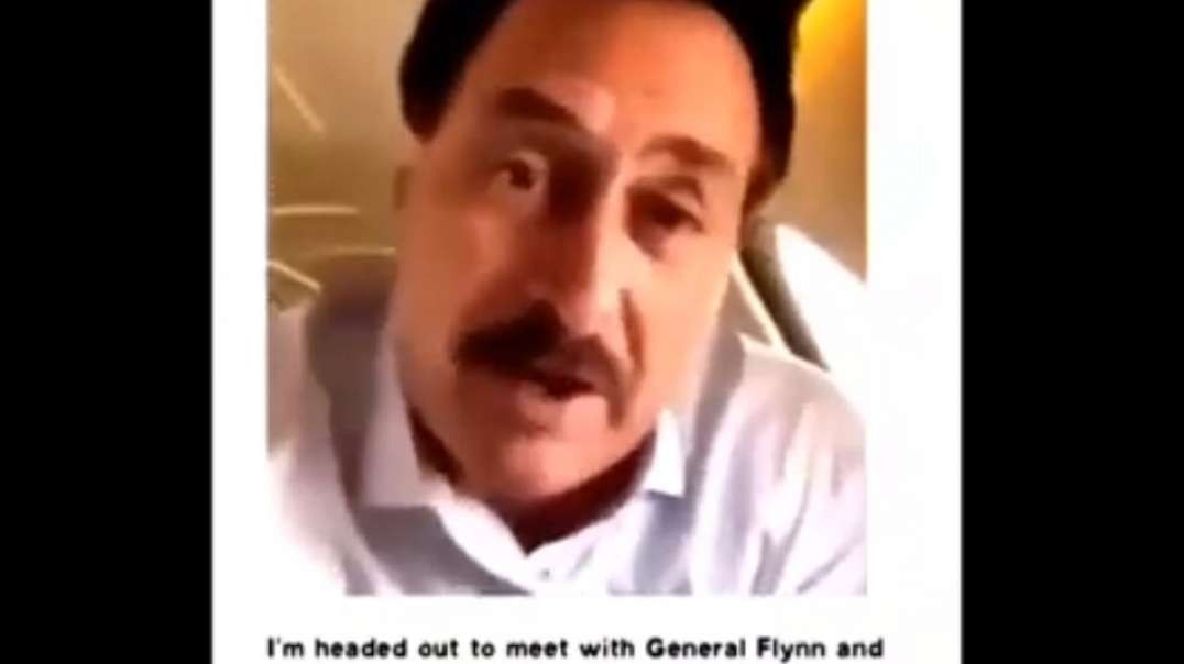 Mike Lindell releases a video on his way to meet general Flynn and Sidney Powell.mp4