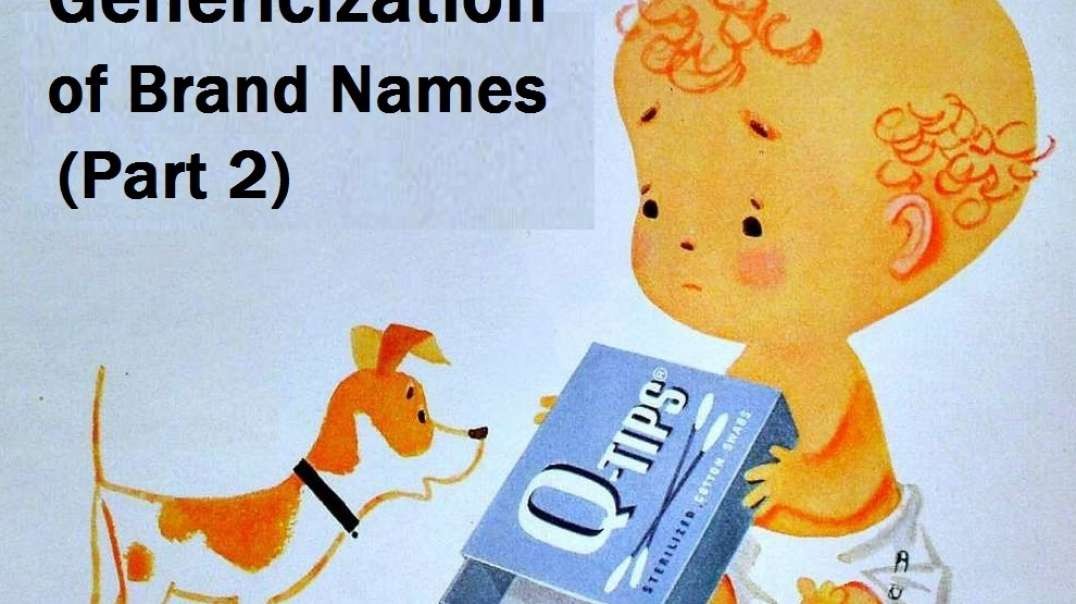 Genericization of Brand Names (Part 2).mp4