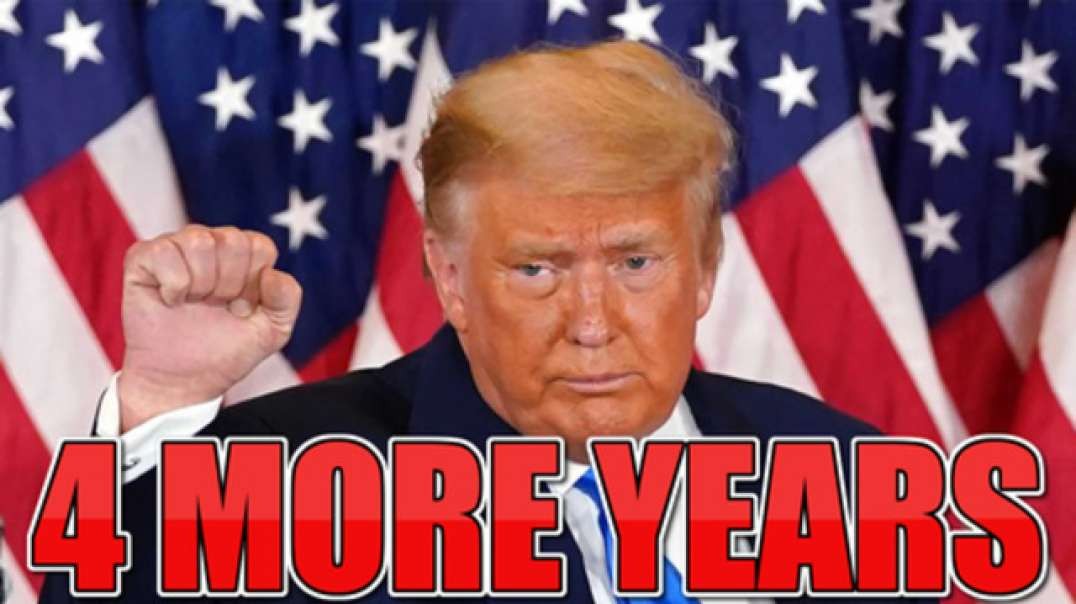 EXPLOSIVE WEEK AHEAD PRESIDENT TRUMP WILL SERVE 4 MORE YEARS!