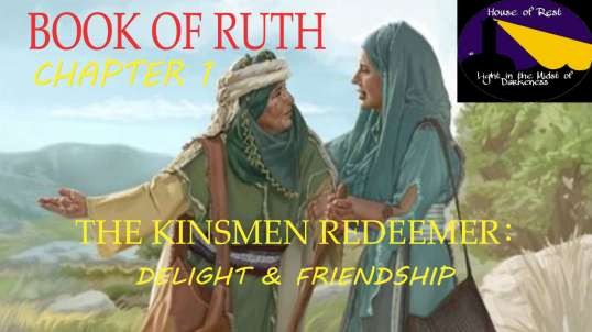 BOOK OF RUTH_ THE KINSMEN REDEEMER PART 1.mp4
