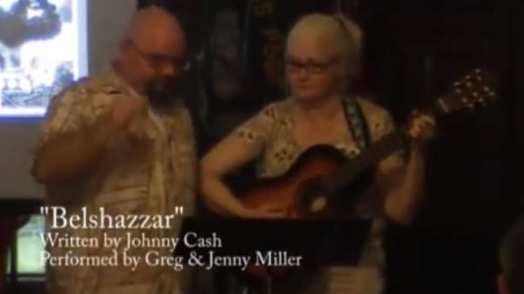 "Belshazzar" (Hymns For Believers) Performed by Greg Jenny Miller 2011